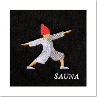 Sauna Sauna Saunaaaaaaa!!! Posters and Art